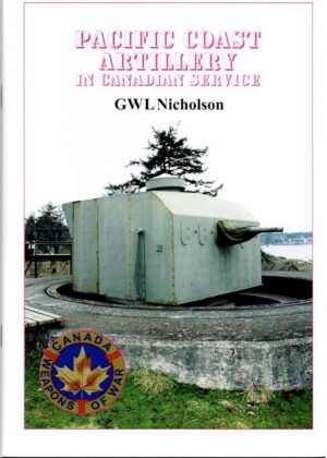 PACIFIC COAST ARTILLERY IN CANADIAN SERVICE