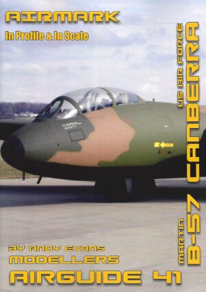 Modellers Airguide 41. U.S Air Force Martin B-57 Canberra
