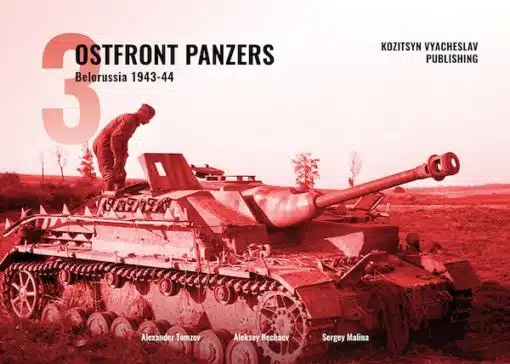 Ostfront Panzers 3. Belorussia 1943-44