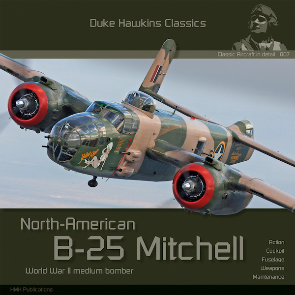 Classic Aircraft in Detail 007. North American B-25 Mitchell