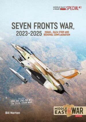 Middle East Special 2. Seven Fronts War 2023-2025