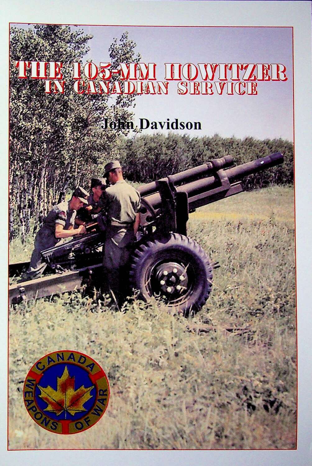 The 105-mm Howitzer in Canadian service