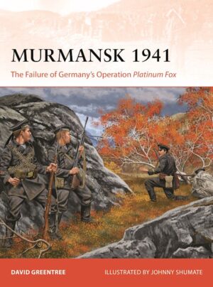Campaign 436. Murmansk 1941