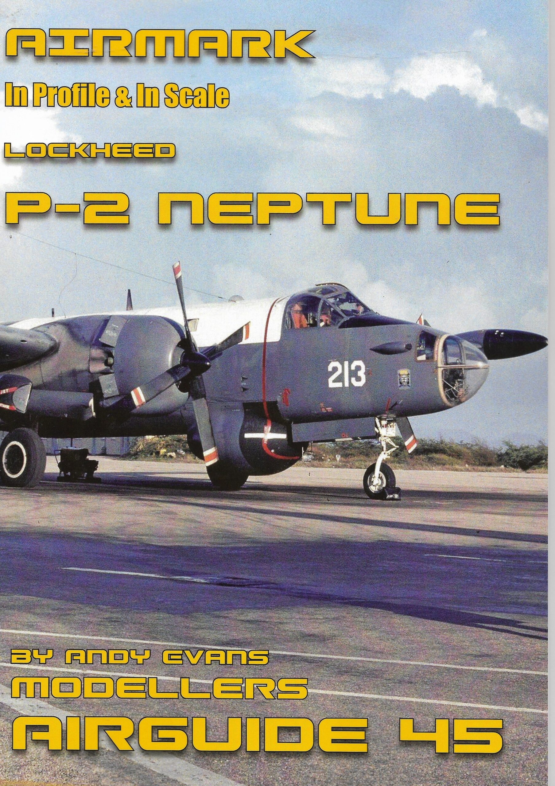 Modellers Airguide 45. Lockheed P-2 Neptune