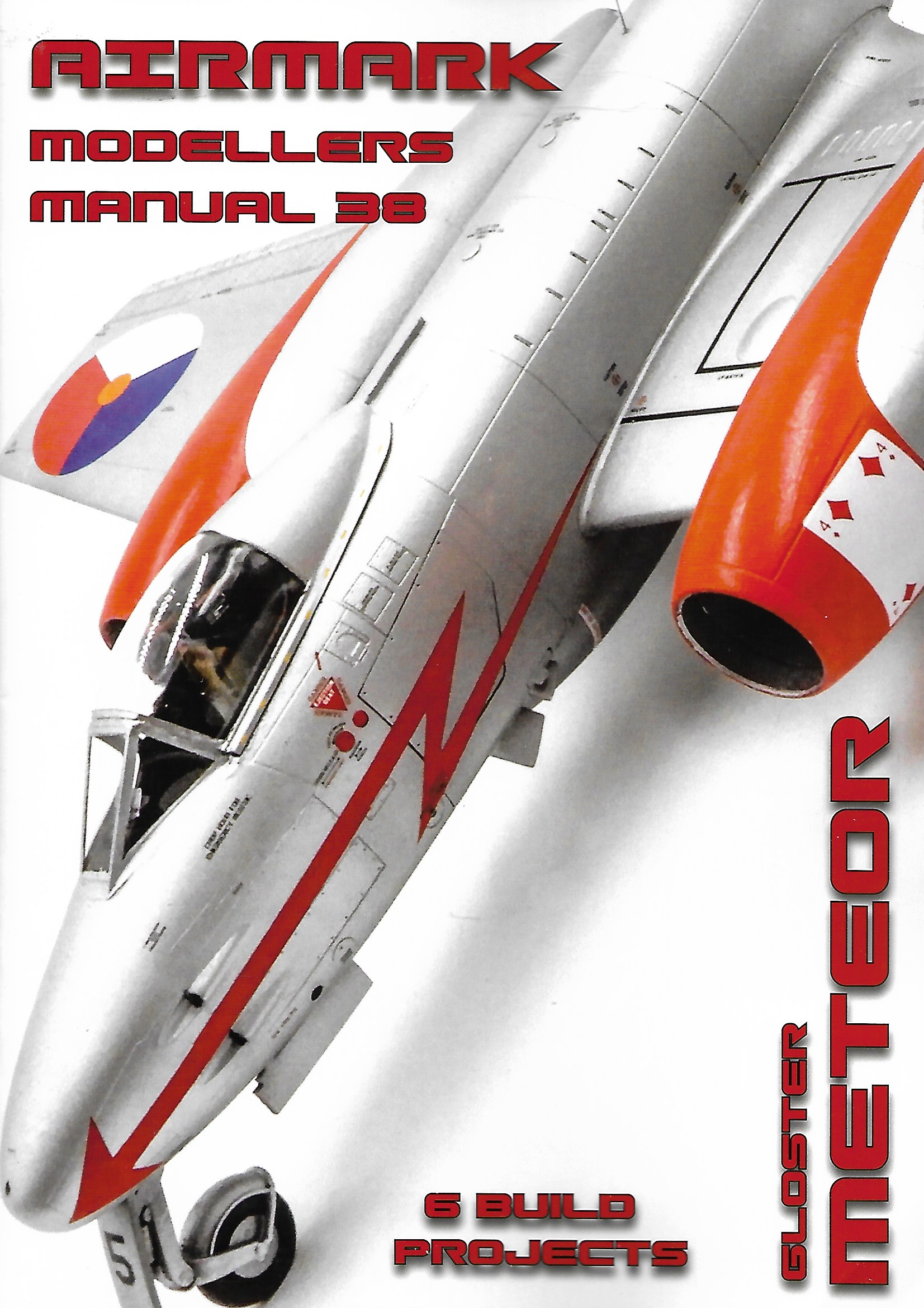 Modellers Manual 38. Gloster Meteor