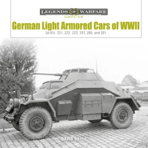 Legends of Warfare German Light Armored Cars of WWII