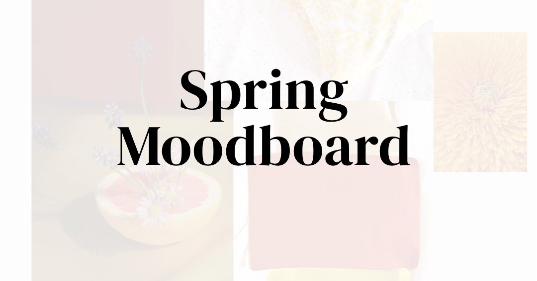 Spring moodboard text over soft, pastel-colored floral and seasonal background images
