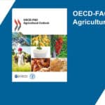 Launch of the 2021 Edition of the OECD-FAO Agricultural Outlook is on July 5