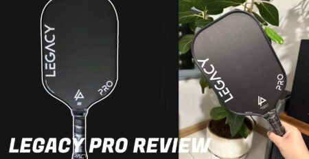 legacy pro pickleball paddle review