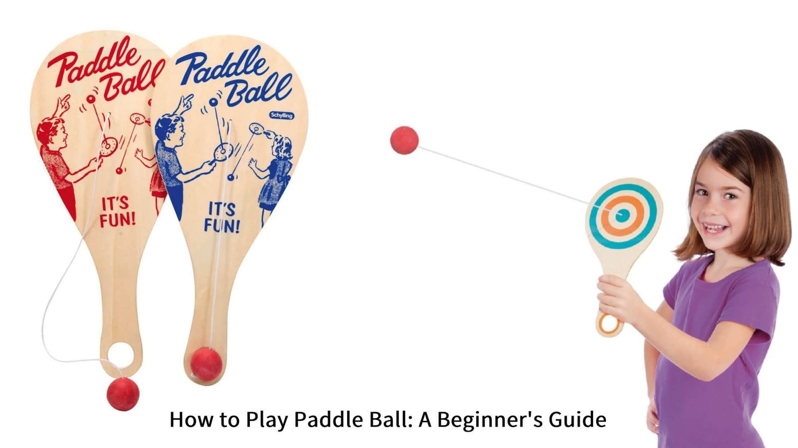 How to Play Paddle Ball A Beginner’s Guide