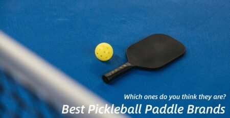 Best Pickleball Paddle Brands