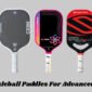 Best Pickleball Paddles For Advanced Players