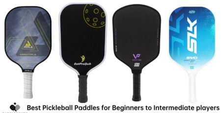 Best Pickleball Paddles for Beginners to Intermediate players