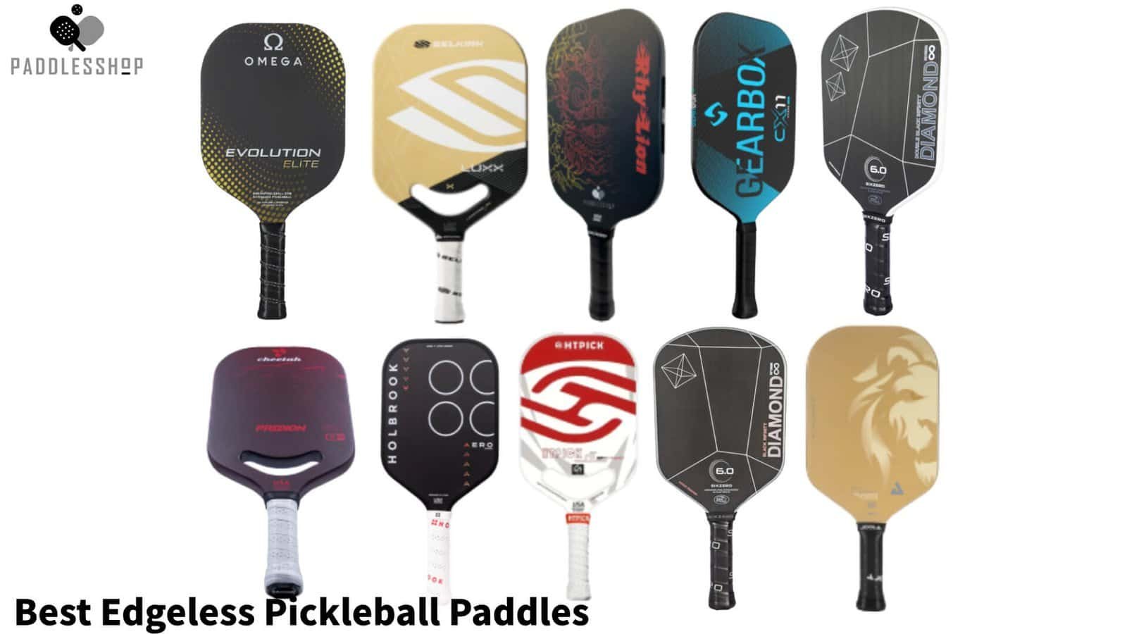 Best Edgeless Pickleball Paddles