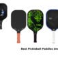 Best Pickleball Paddles Under $50