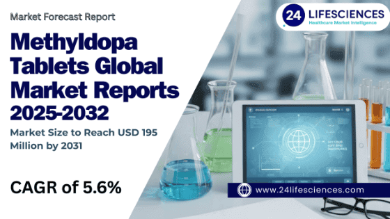 Methyldopa Tablets Market Size to Reach USD 195 Million by 2031 at 5.6% CAGR | Key Players, Growth Trends & Forecast Insights