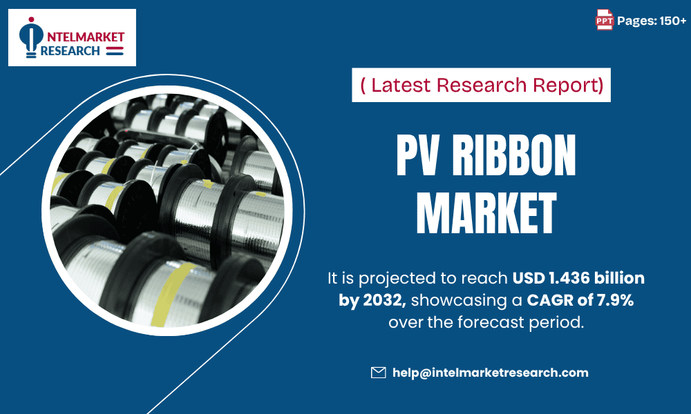 PV Ribbon Market Size Set to Surpass USD 1.43 Billion by 2032 | Key Trends and Growth Drivers