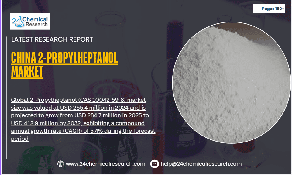 China 2-Propylheptanol Market to Reach USD 412.9 Million by 2032, Driven by Plasticizer and Surfactant Demand