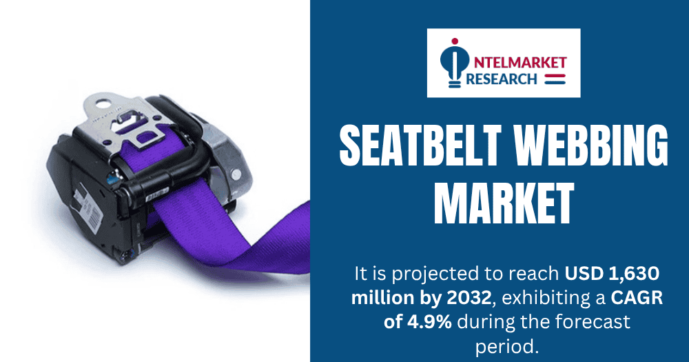 Global Seatbelt Webbing Market to Reach USD 1,630 Million by 2032, Growing at 4.9% CAGR