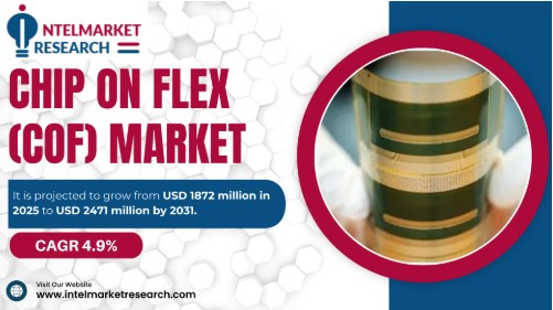 Global Chip On Flex (COF) Market Size to Reach USD 2.47 Billion by 2032 | Key Drivers & Trends