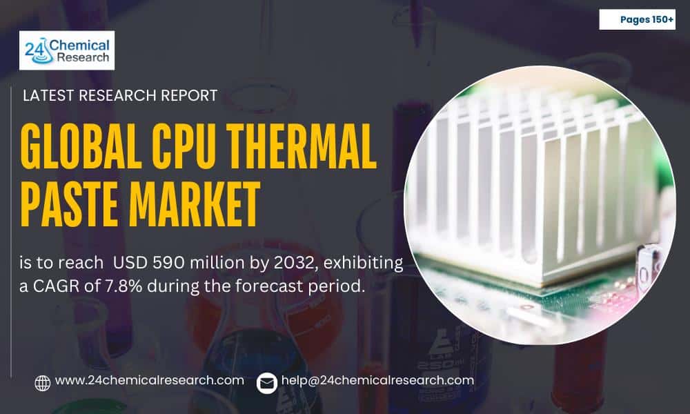 CPU Thermal Paste Market 2030: Electronics Thermal Management Drives 7.8% CAGR Growth