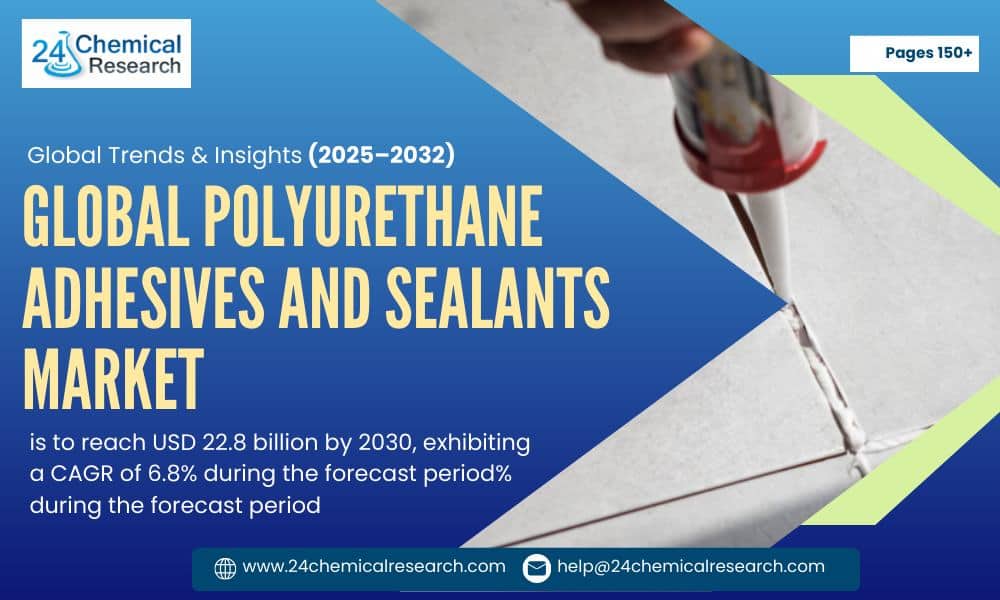 What’s Driving Polyurethane Adhesives Market to USD 22.8 Billion by 2032? Lightweight Vehicles, Green Buildings & Smart Packaging
