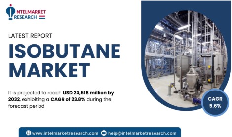 Isobutane Market Size Set to Reach USD 24.5 Billion by 2030 | Growth Drivers & Forecast