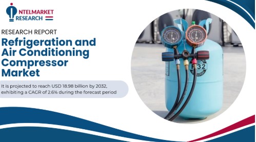Global Refrigeration and Air Conditioning Compressor Market Set to Surpass USD 19 Billion by 2032 | Key Drivers & Trends