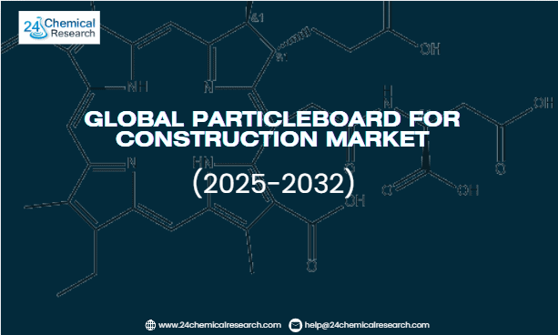 Global Particleboard for Construction Market Demonstrates Steady Growth, Driven by Cost-Effective and Sustainable Building Solutions