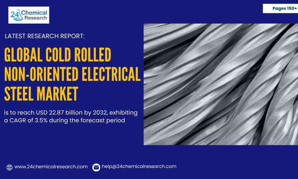 Cold Rolled Non-Oriented Electrical Steel Market to Reach USD 22.87 Billion by 2032, Fueled by Electric Vehicle Revolution and Grid Modernization
