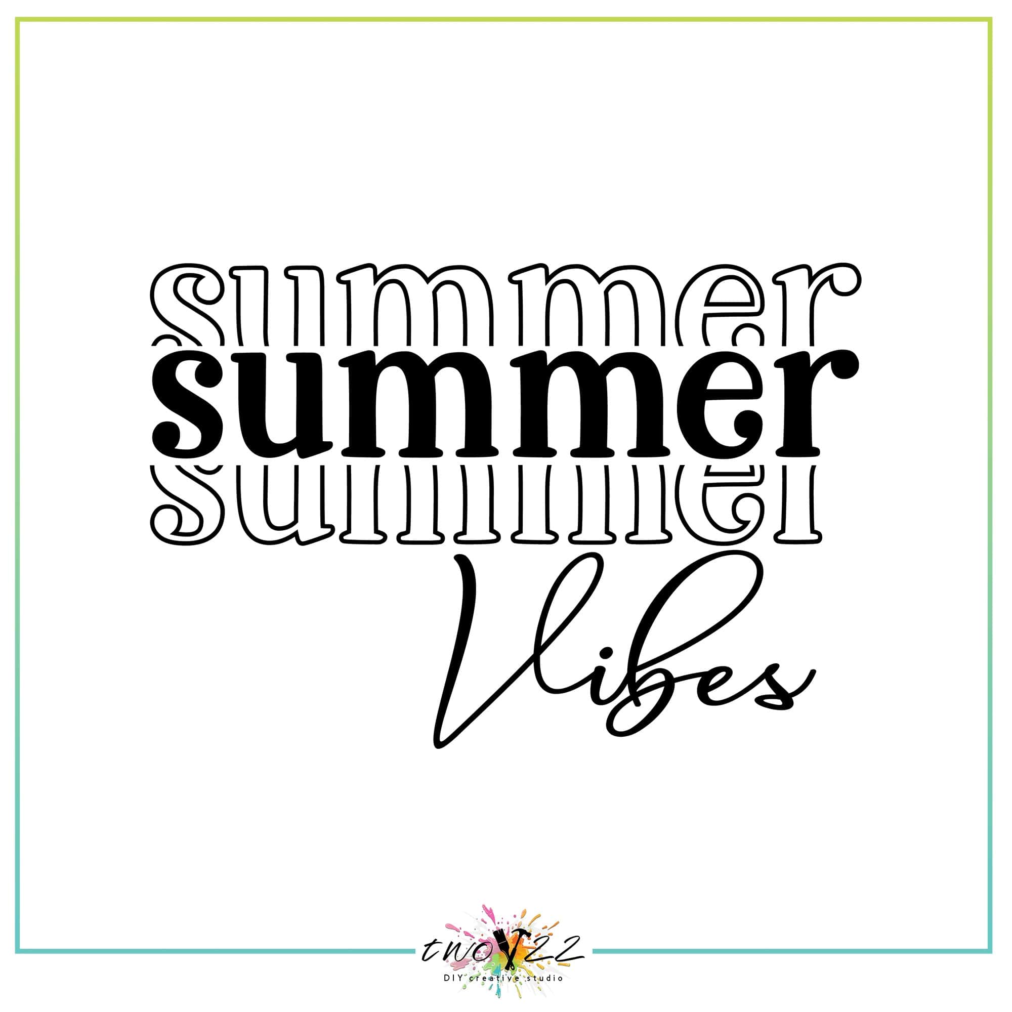 Summer Vibes | Two22 DIY Creative Studio