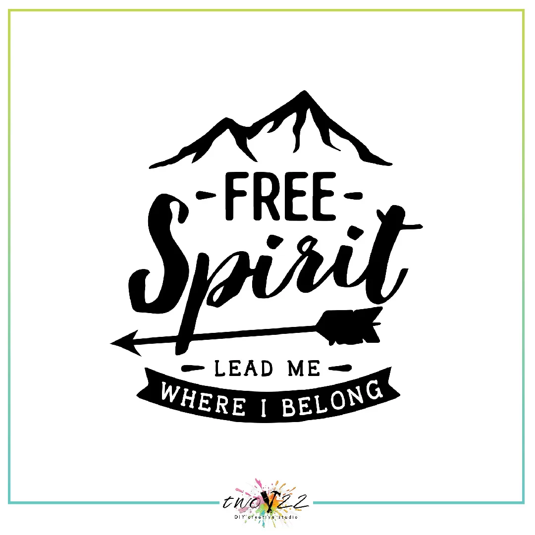 Free Spirit – Lead Me Where I Belong | Two22 DIY Studio