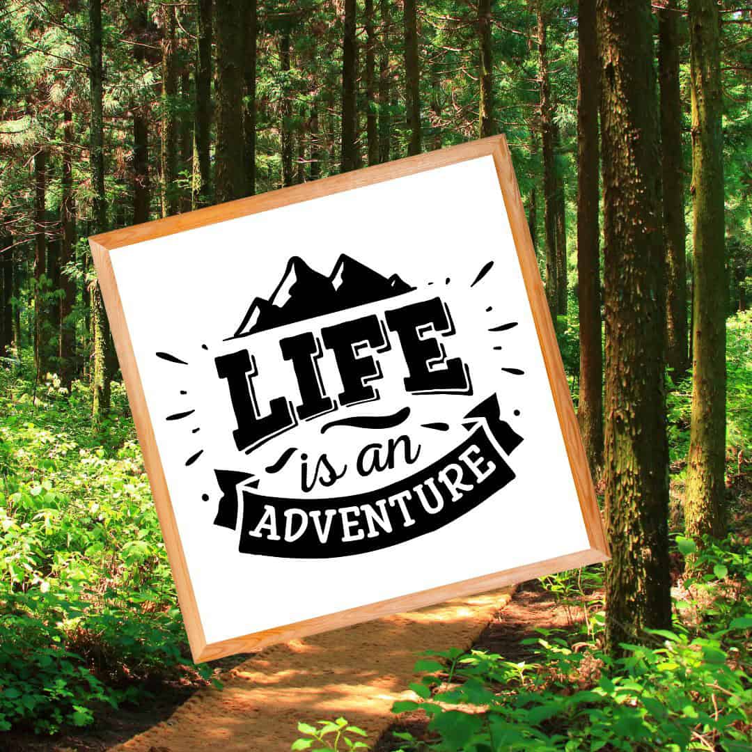 Life is an Adventure | Two22 DIY Studio