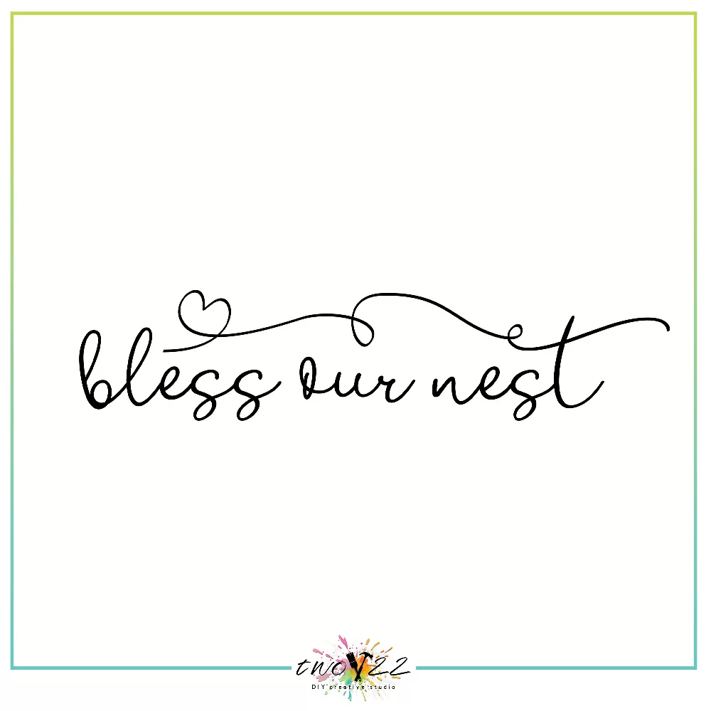 Bless our Nest | Two22 DIY Studio