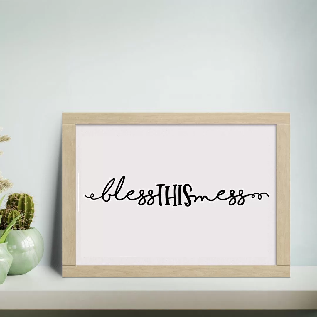 Bless this Mess | Two22 DIY Studio
