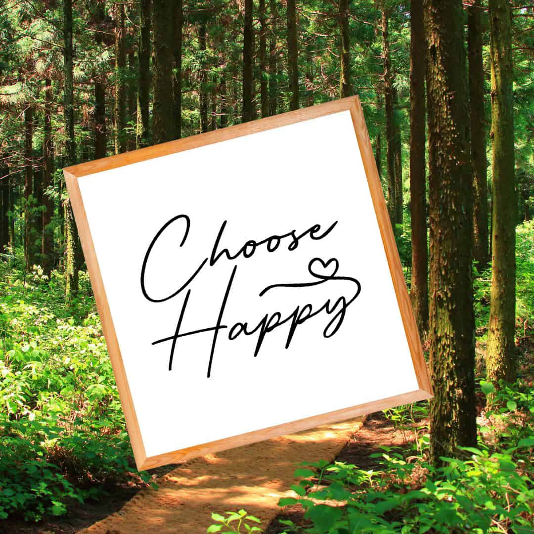 Choose Happy | Two22 DIY Studio