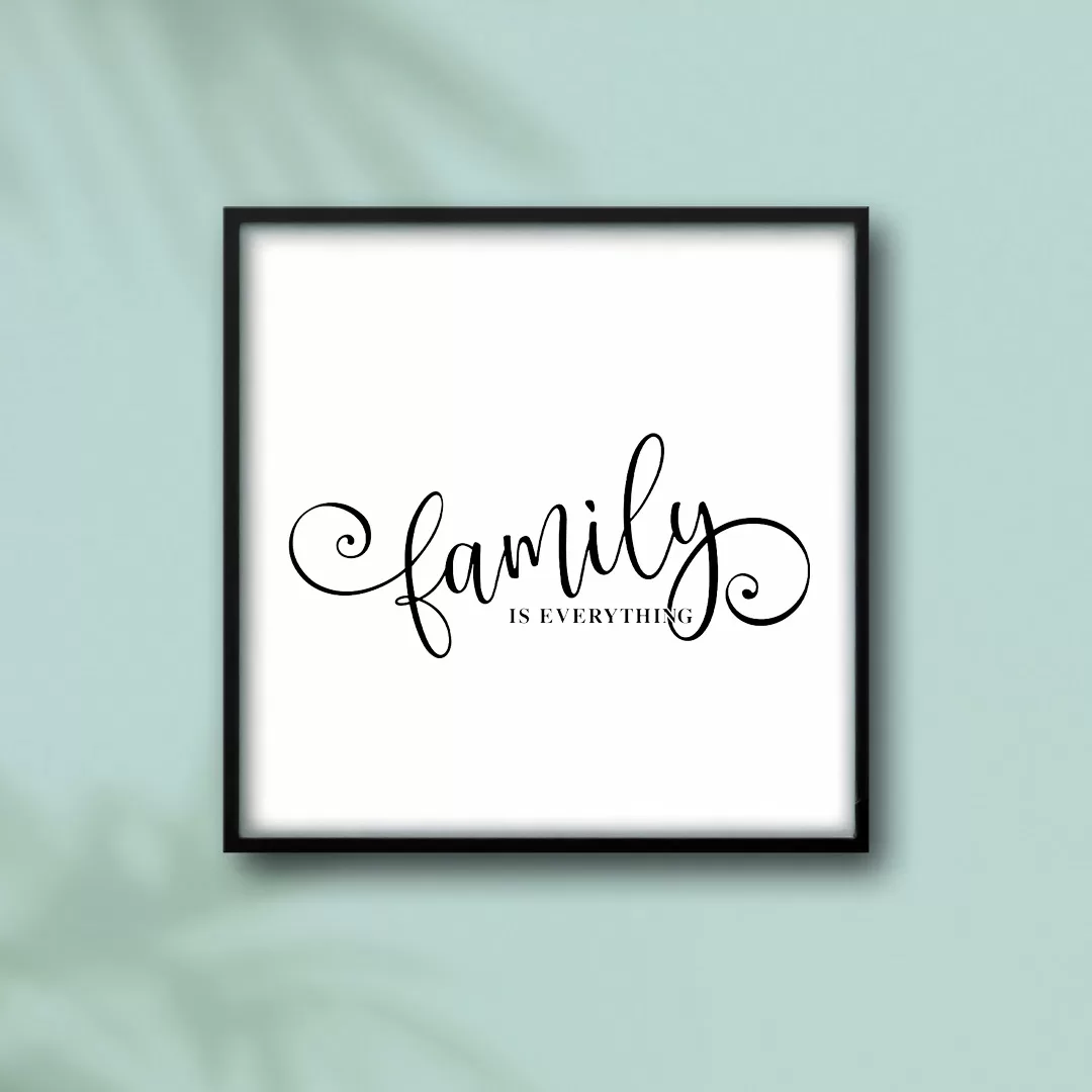 Family Is Everything | Two22 DIY Studio