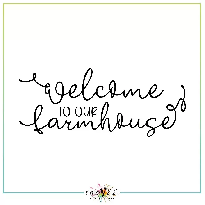 Welcome to Our Farmhouse | Two22 DIY Studio