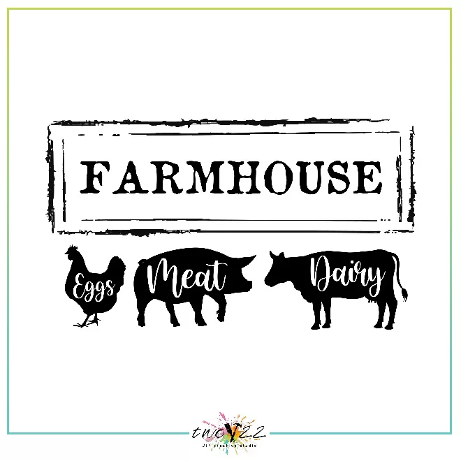 Farmhouse – Eggs, Meat, Dairy | Two22 DIY