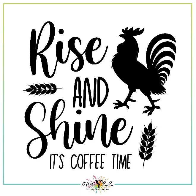 Rise and Shine | Two22 DIY Creative Studio