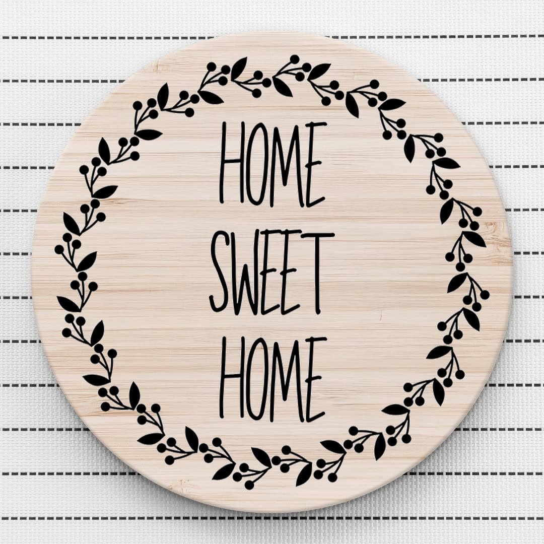 Home Sweet Home (Round) | Two22 DIY Creative Studio