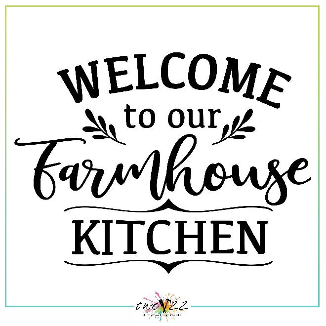 Welcome to Our Farmhouse Kitchen | Two22 DIY Creative Studio