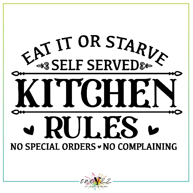 Kitchen Rules | Two22 DIY Creative Studio
