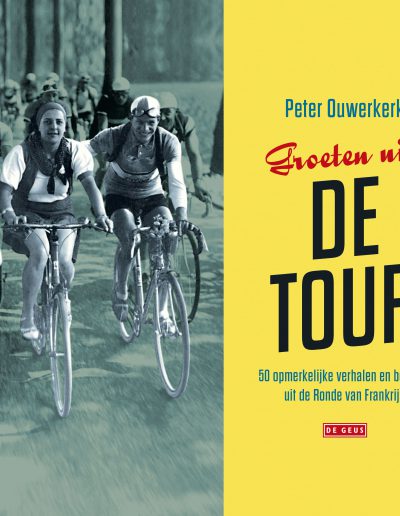 Groeten uit de tour – Peter Ouwerkerk