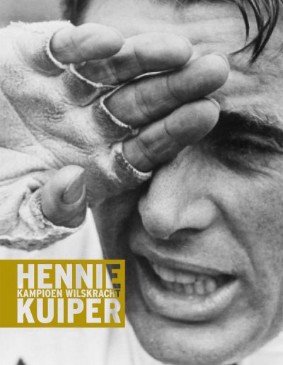 Kampioen Wilskracht – Hennie Kuiper
