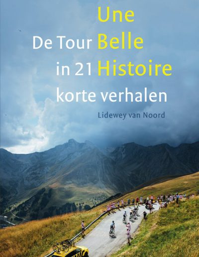 Une belle histoire – Lidewey van Noord