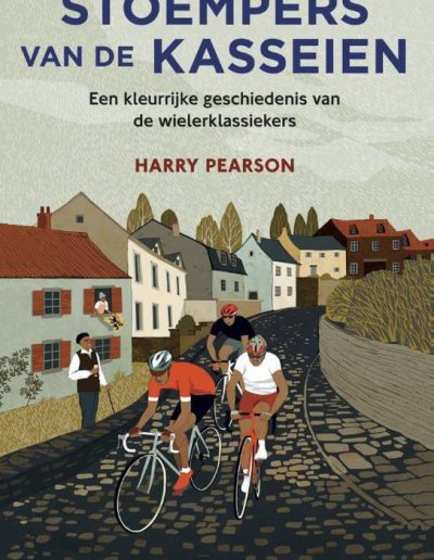 Stoempers van de kasseien – Harry Pearson