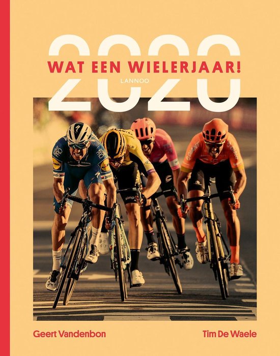 Wat een wielerjaar! – Geert Vandenbon