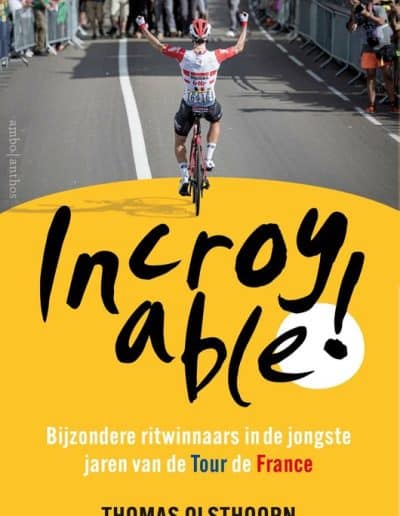 Incroyable! – Thomas Olsthoorn