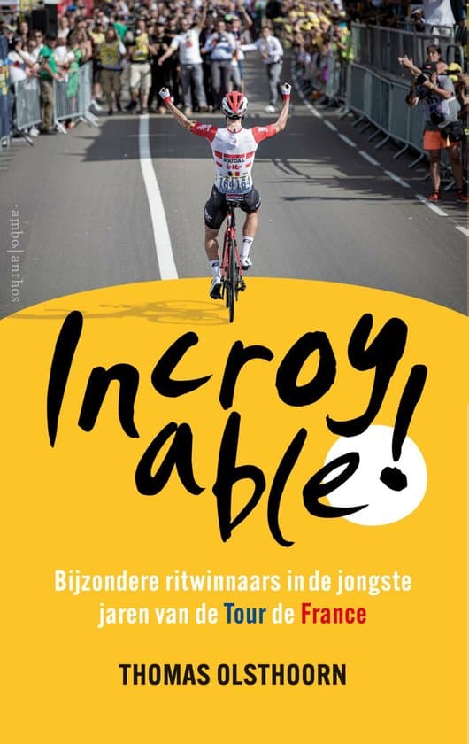 Incroyable! – Thomas Olsthoorn